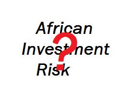 Read more about the article African Investment – Not a Unique Risk